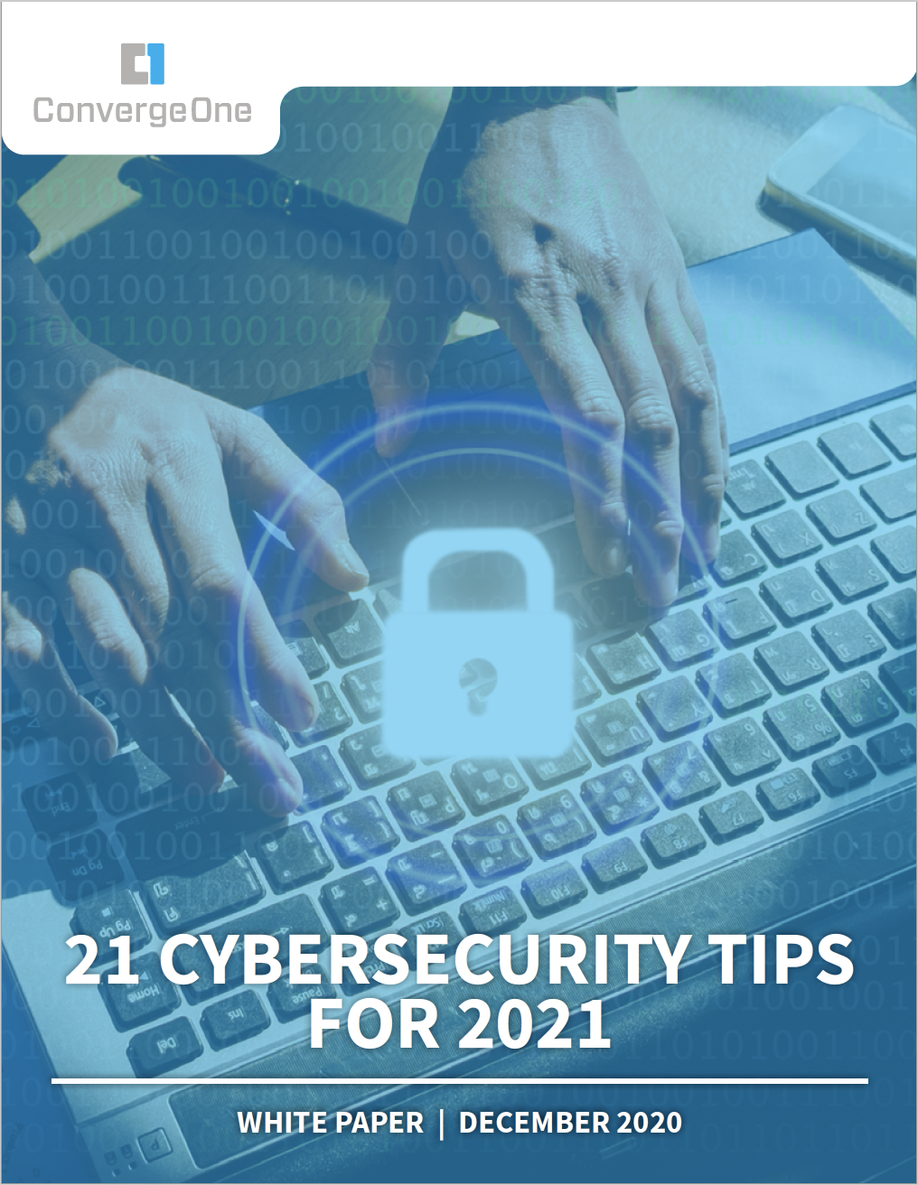 21 Cybersecurity Tips for 2021