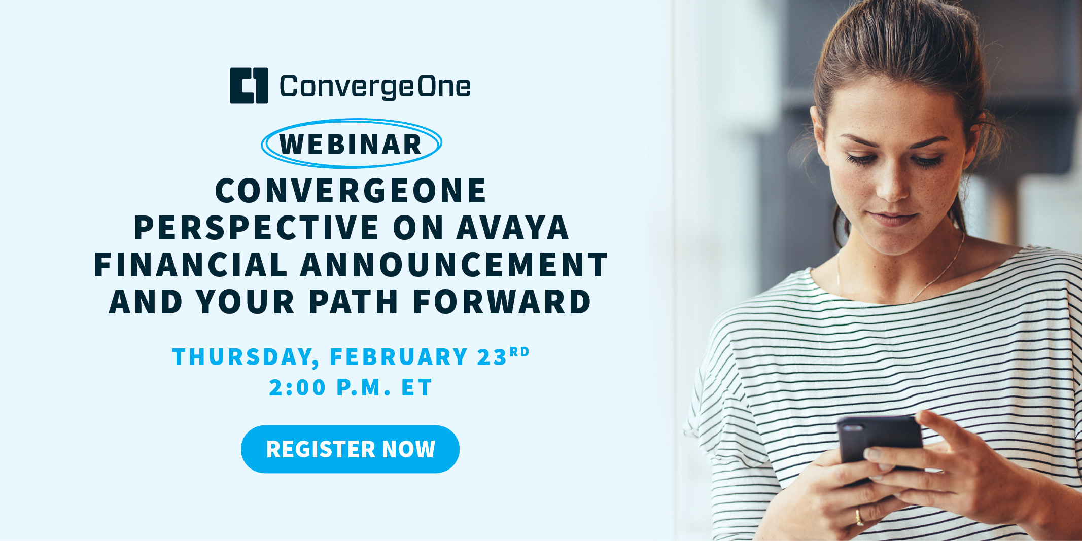 Webinar: ConvergeOne Perspective on Avaya Financial Announcement and Your Path Forward